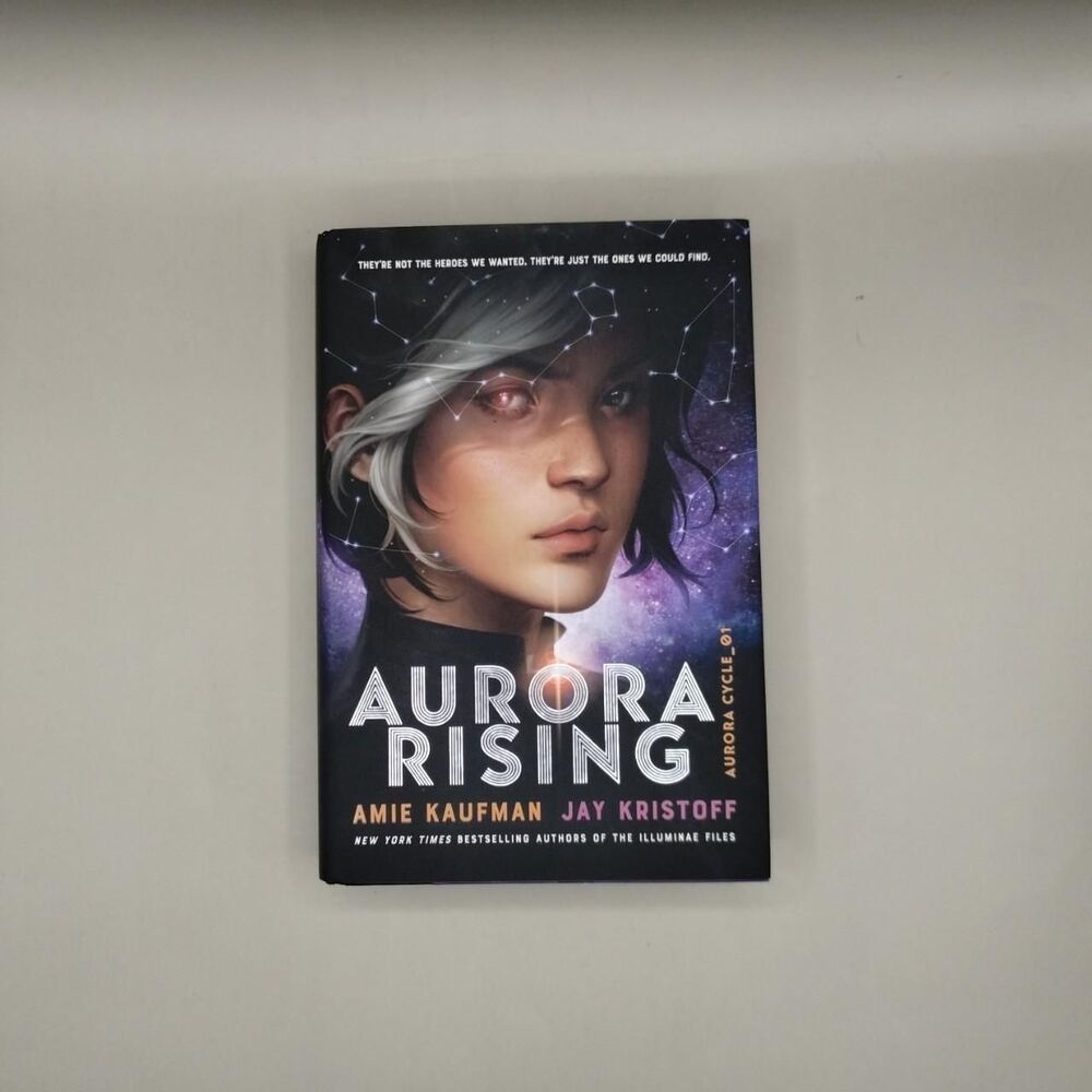 Aurora Rising by Amie Kaufman and Jay Kristoff